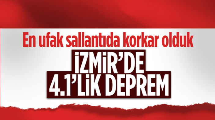 İzmir'de 4.1 şiddetinde deprem