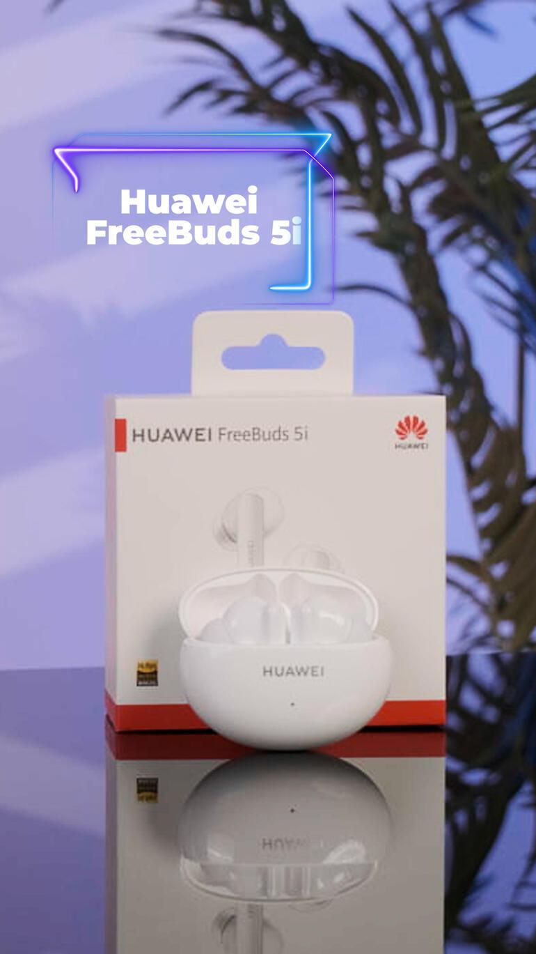 Huawei kablosuz kulaklık FreeBuds 5i incelemesi